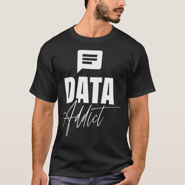 Data Älskare Analysis Geek Scientist Analyst Scien T Shirt (Framsida)