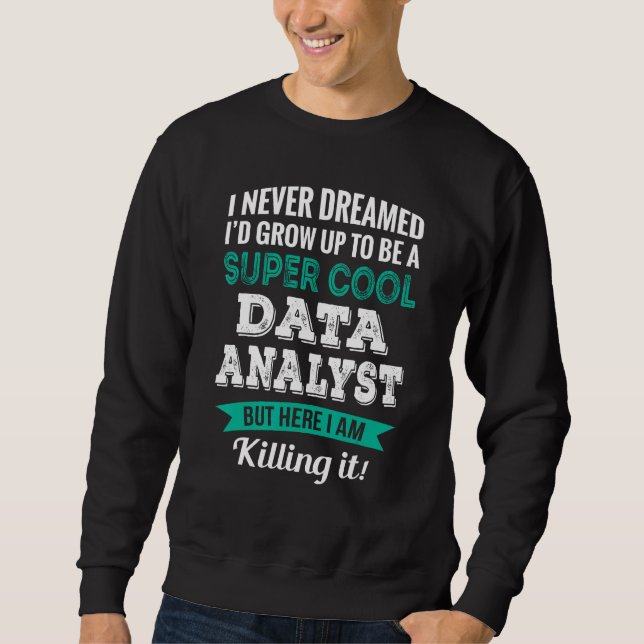 Data Analyst   Appreciation Lång Ärmad Tröja (Framsida)