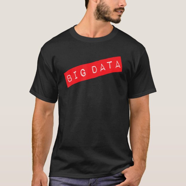 Data Analyst Big Labels Scientist Machine Learning T Shirt (Framsida)
