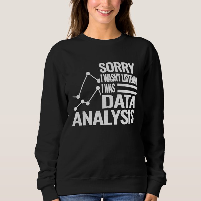 Data Analyst Data Science Data Technology statisti T Shirt (Framsida)