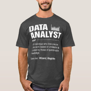Data Analyst definierar data för Eat-vilolägesan T Shirt