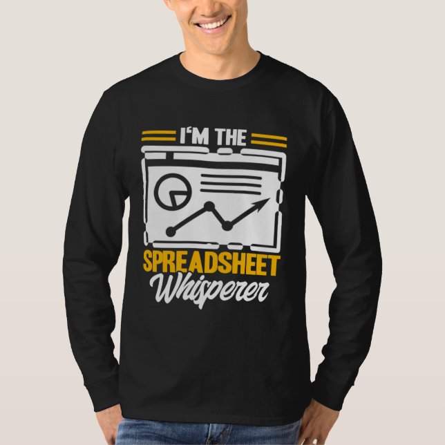 Data Analyst Spreadsheet Whisperer Data Scientist T Shirt (Framsida)