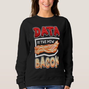 Data är det nya Bacon Roliga dataforskare & data T Shirt