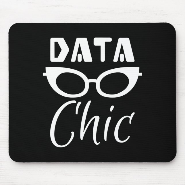 Data Chic Data Science Data Världen Vacker Gåva T Musmatta (Framsidan)