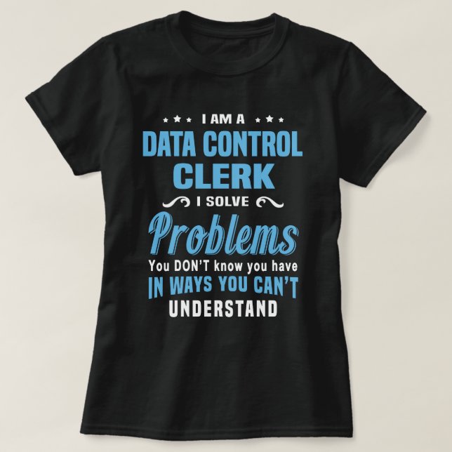 Data Control Clerk T Shirt (Design framsida)