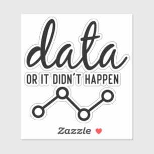 Data eller det hände inte, Data-vetenskapsman inge Klistermärken