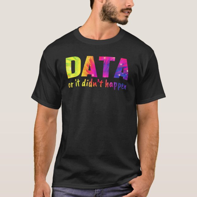Data eller så hände det inte  Skolpsykolog T Shirt (Framsida)