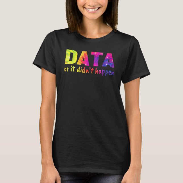 Data eller så hände det inte  Skolpsykolog T Shirt (Framsida)