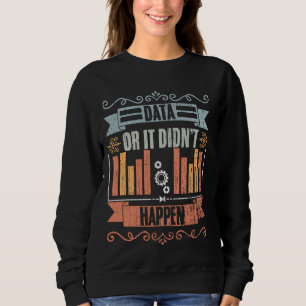 Data eller så har det inte hänt Retro Data Science T Shirt