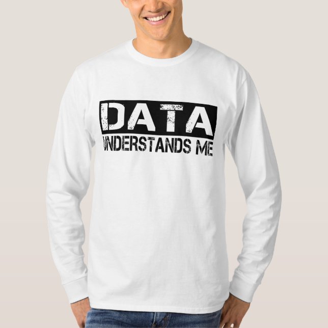 Data förstår mig t shirt (Framsida)