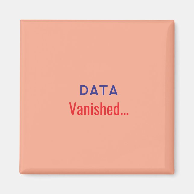 Data försvann text magnet (Framsidan)