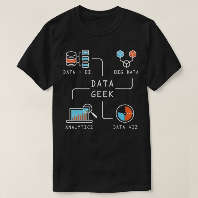 Data Geek Information Analyst Gift Idea Funny Engi T Shirt (Design framsida)