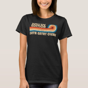 DATA-INFÖRSEL CLERK Funny Yrke Yrke för befattning T Shirt
