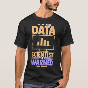 Data Learning Webben Information Analytics T Shirt