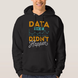 Data Or It Didn't Happen - Beteendearbetare Terape Hoodie