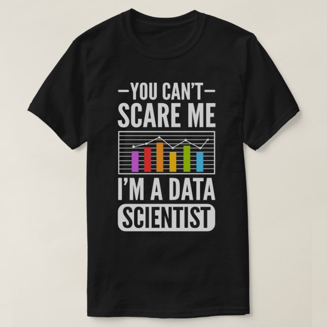 Data Science Big Data Analytics for Data Scientist T Shirt (Design framsida)