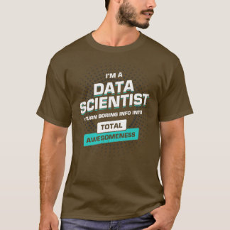 Data Science Scientist Gift T Shirt