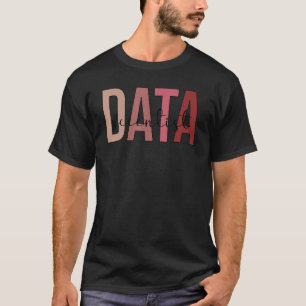 Data Scientist Boho Data Science Data Scientists T Shirt