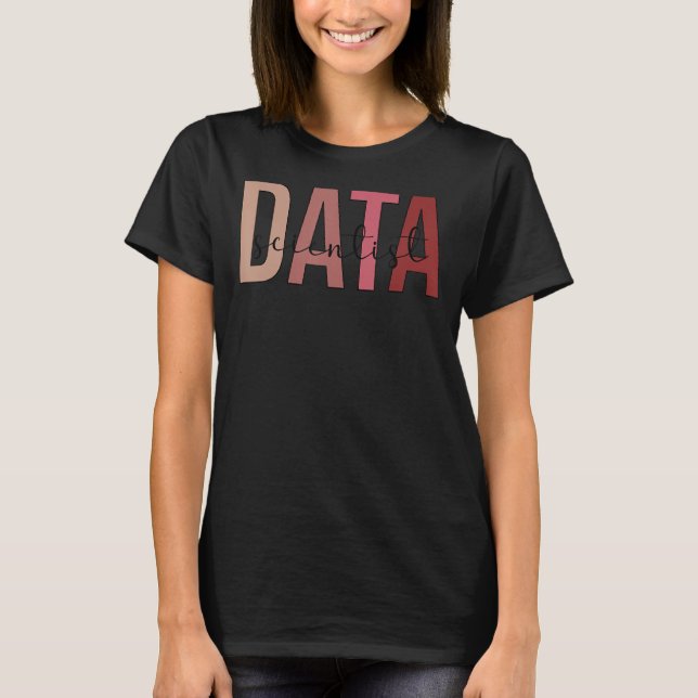 Data Scientist Boho Data Science Data Scientists T Shirt (Framsida)
