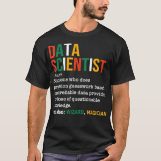Data Scientist Definition Funny Data Analyst Noun T Shirt