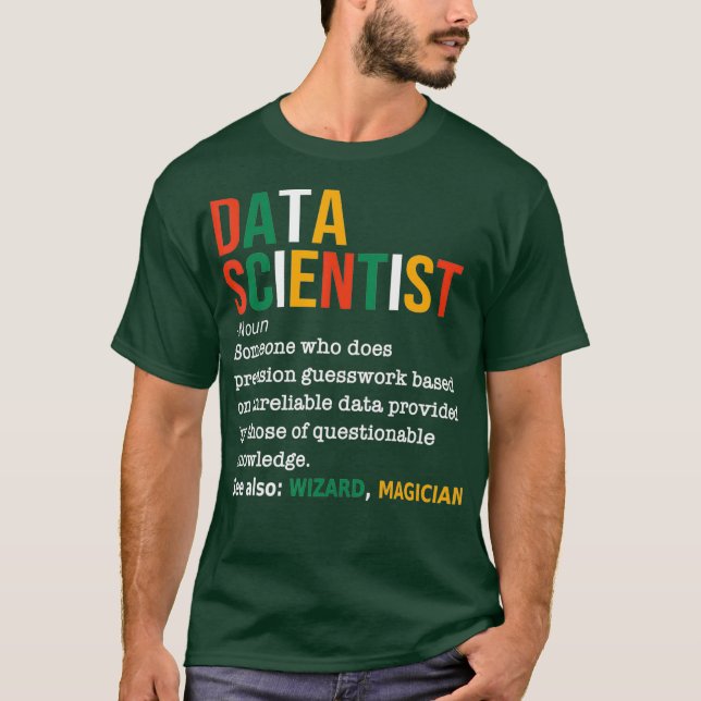 Data Scientist Definition Funny Data Analyst T Shirt (Framsida)