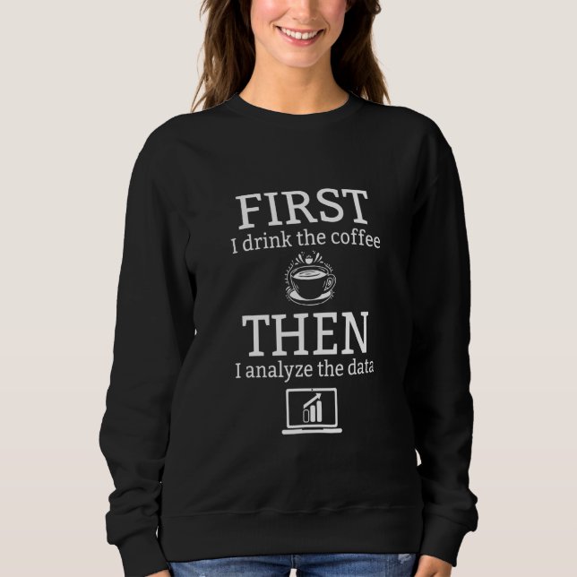 Data Scientist Engine för analys av kaffeanalysato T Shirt (Framsida)