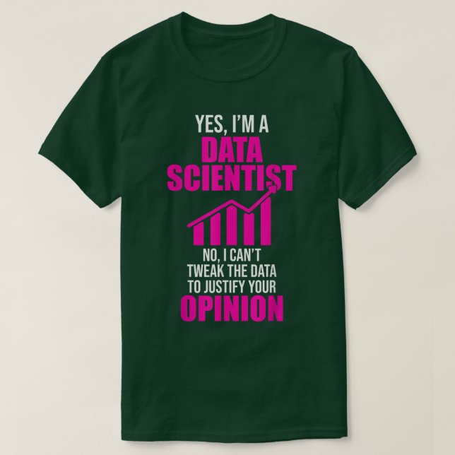 Data Scientist Help Opinion Data Science Mining an T Shirt (Design framsida)