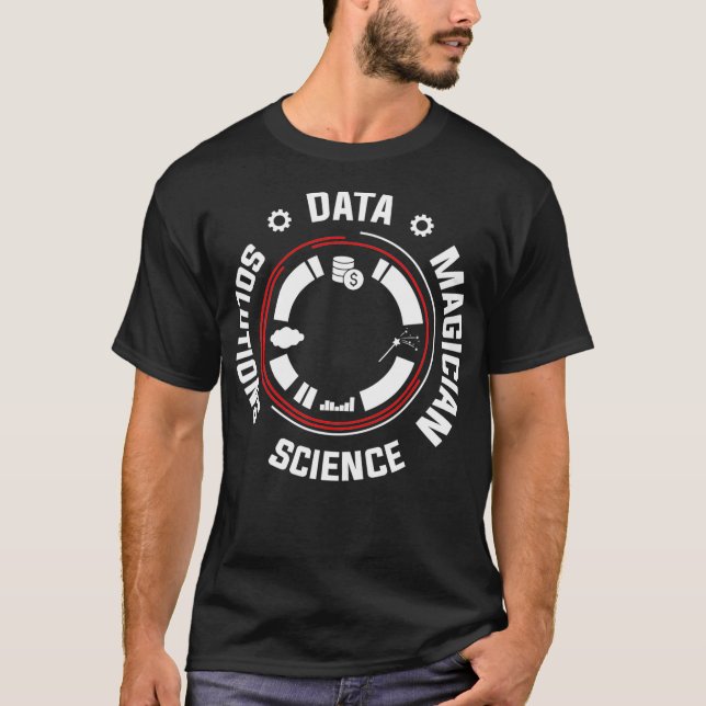 Data Scientist Magician Data Science Mining Analys T Shirt (Framsida)