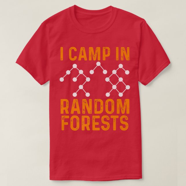 Data Scientist Random Forest Data Science Mining A T Shirt (Design framsida)