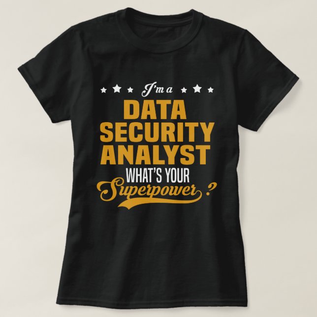 Data Security Analyst T Shirt (Design framsida)