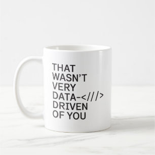 Data som drivs av din fantastiska Data Analyst Wom Kaffemugg