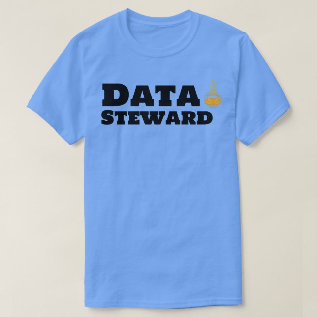 Data Steward och Coffe 1 T Shirt (Design framsida)