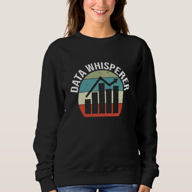 Data Whisperer Data Scientist Funny Data Analyst T Shirt (Framsida)