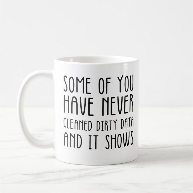 Dataanalytiker och datavetare Roligt dataarbete Kaffemugg (Vänster)