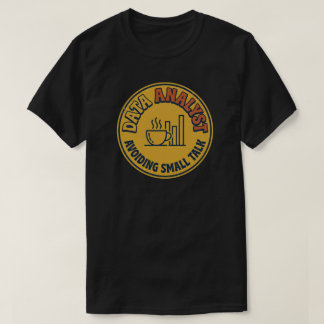 Dataanalytiker undviker småprat  t shirt