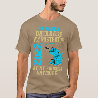 Databasadministratör för fiske i Älskare 2022 T Shirt