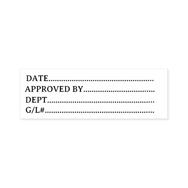 Date Approved By Dept General Ledger Business  Självfärgande Stämpel (Design)