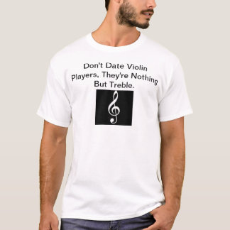 Datera inte fiolPlayers. Tee Shirt