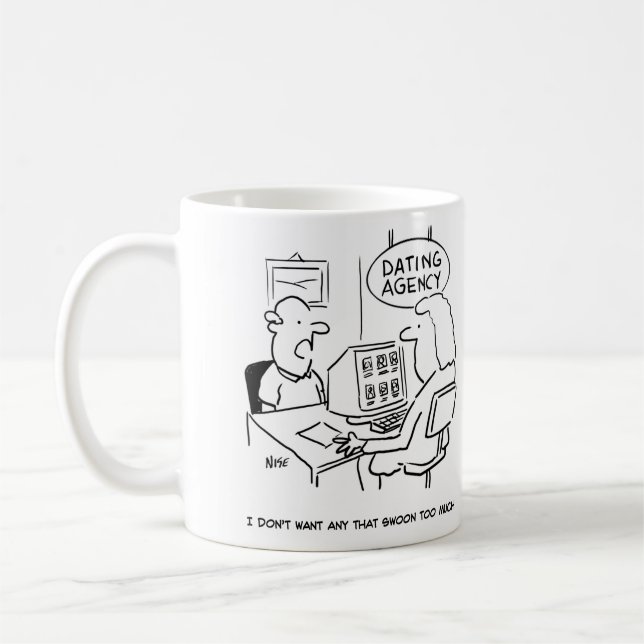 Dating Agency - vill inte ha en flicka som swoons Kaffemugg (Vänster)