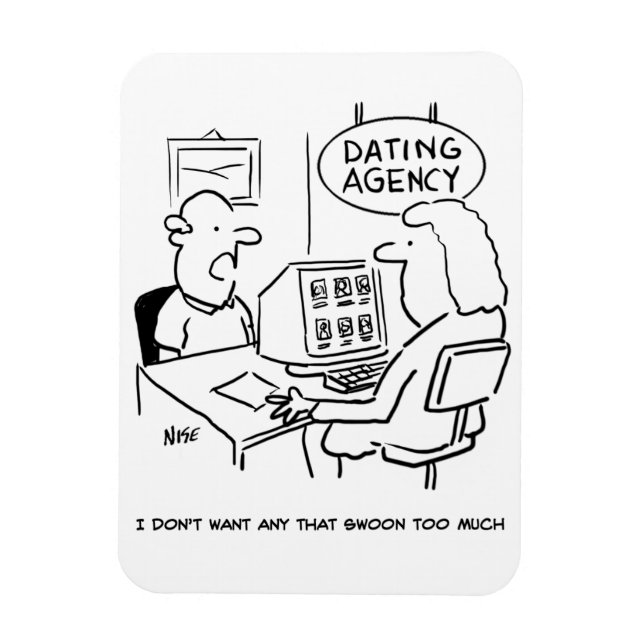 Dating Agency - vill inte ha en flicka som swoons Magnet (Vertikal)