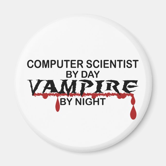 Dator Scientist by Day, Vampampre by Night Magnet (Framsidan)
