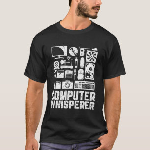 Dator Whisperer Funny Tech stöder Nerds Geeks T Shirt