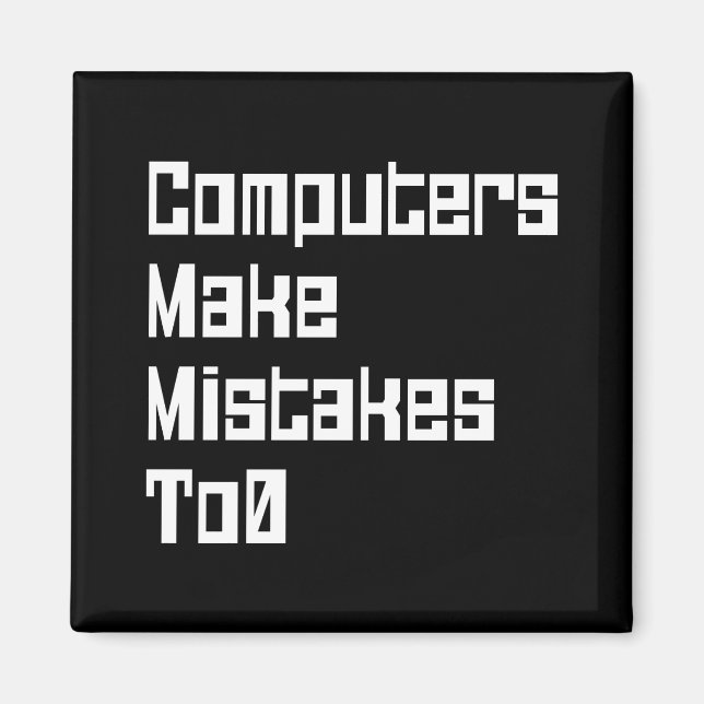 Datorerna gör fel till 0 magnet (Framsidan)