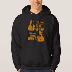 Datorprogrammerare Koden fungerar varför medlemmar Hoodie