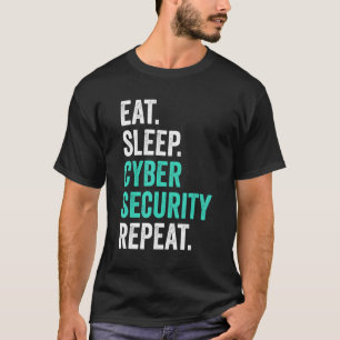 Datorprogrammering IT Nerd Eat-viloläge Cyber Secu T Shirt