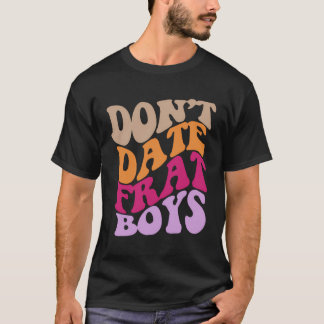 Datum inte för boys Aesthetic Trendig Costume Clot T Shirt
