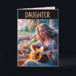 DAUGHTER BIRTHDAY BEAUTIFUL GREETARD KORT<br><div class="desc">GIRL PLAYING GUITAR BIRTHDAYFOR DAUGHTER GREETARD</div>