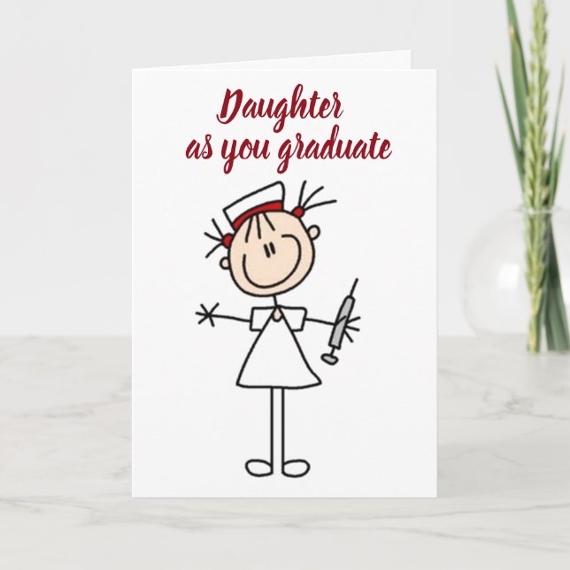 **DAUGHTER BLIR NURSE** SÅ STOLT AV DIG KORT (Framsida)
