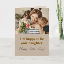 Daughter Mother’s Day Photo Card Kort