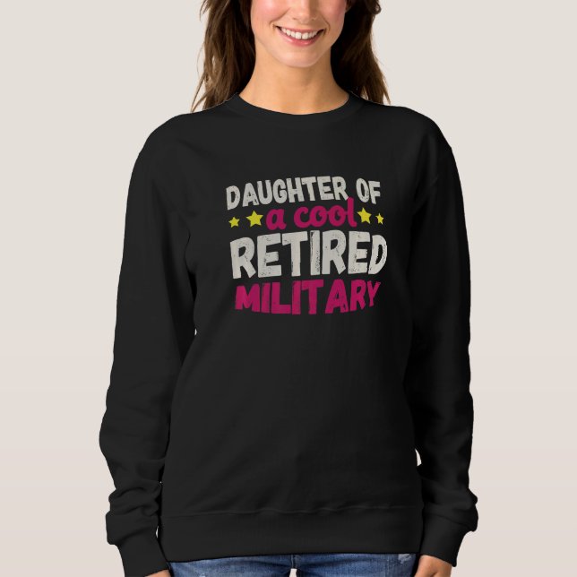 Daughter of a Cool Retired Military   T Shirt (Framsida)
